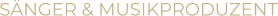 SÄNGER & MUSIKPRODUZENT